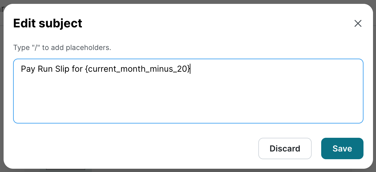 Edit subject dialog for a phishing template, with the text field containing Pay Run Slip for current_month_minus_20 and a hint below reading Type slash to add placeholders.