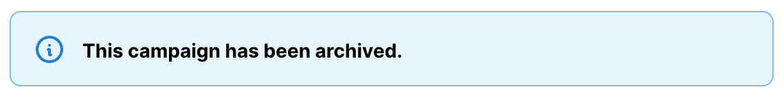 Blue info banner stating this campaign has been archived, shown when an archived campaign is selected in Analytics.
