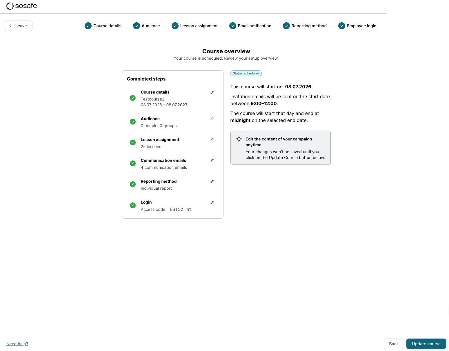 Course overview for an edited Scheduled course, status scheduled, with completed steps for course details, audience, lessons, emails, reporting, and login including a visible access code, plus an Update course button to save changes.