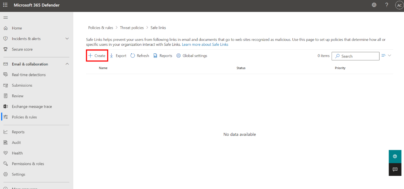 Microsoft 365 Defender Safe Links page, reached via Policies and rules and Threat policies, with the Create button marked above an empty list of existing Safe Links policies.