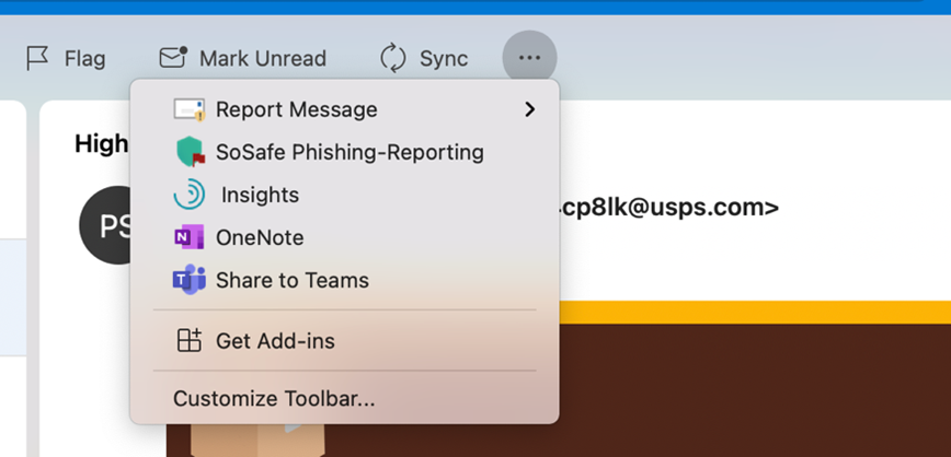 New Outlook for Mac toolbar with the More actions ellipsis menu open, listing Report Message, SoSafe Phishing-Reporting, Insights, OneNote, Share to Teams, Get Add-ins, and Customize Toolbar.