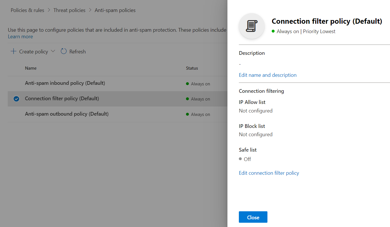 Connection filter policy panel open, showing the IP Allow list and IP Block list both set to Not configured and the Safe list switched off, with an Edit connection filter policy link below.