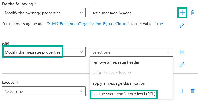 A second action added below with And, Modify the message properties selected again and its dropdown open, with set the spam confidence level SCL marked among apply a message classification and the greyed-out set a message header option.