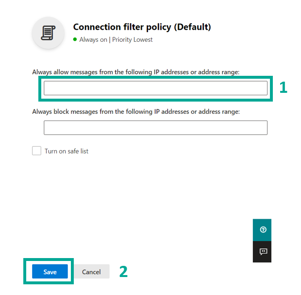 Connection filter policy edit dialog with the Always allow messages field marked 1 and the Save button marked 2, below the Always block messages field and a Turn on safe list checkbox.