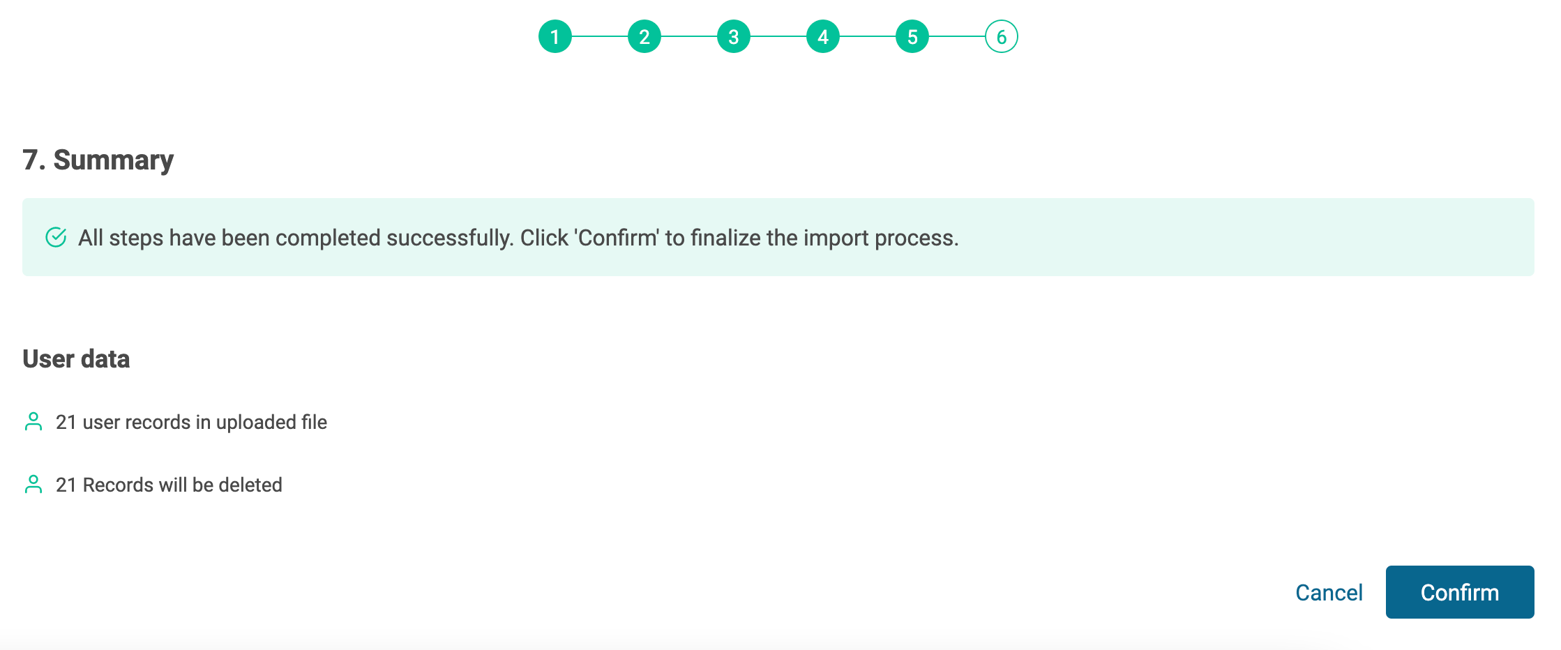 SoSafe Manager user data import wizard, step 7 Summary, confirming all steps are complete and showing the record counts uploaded and set to be deleted, above Cancel and Confirm buttons.