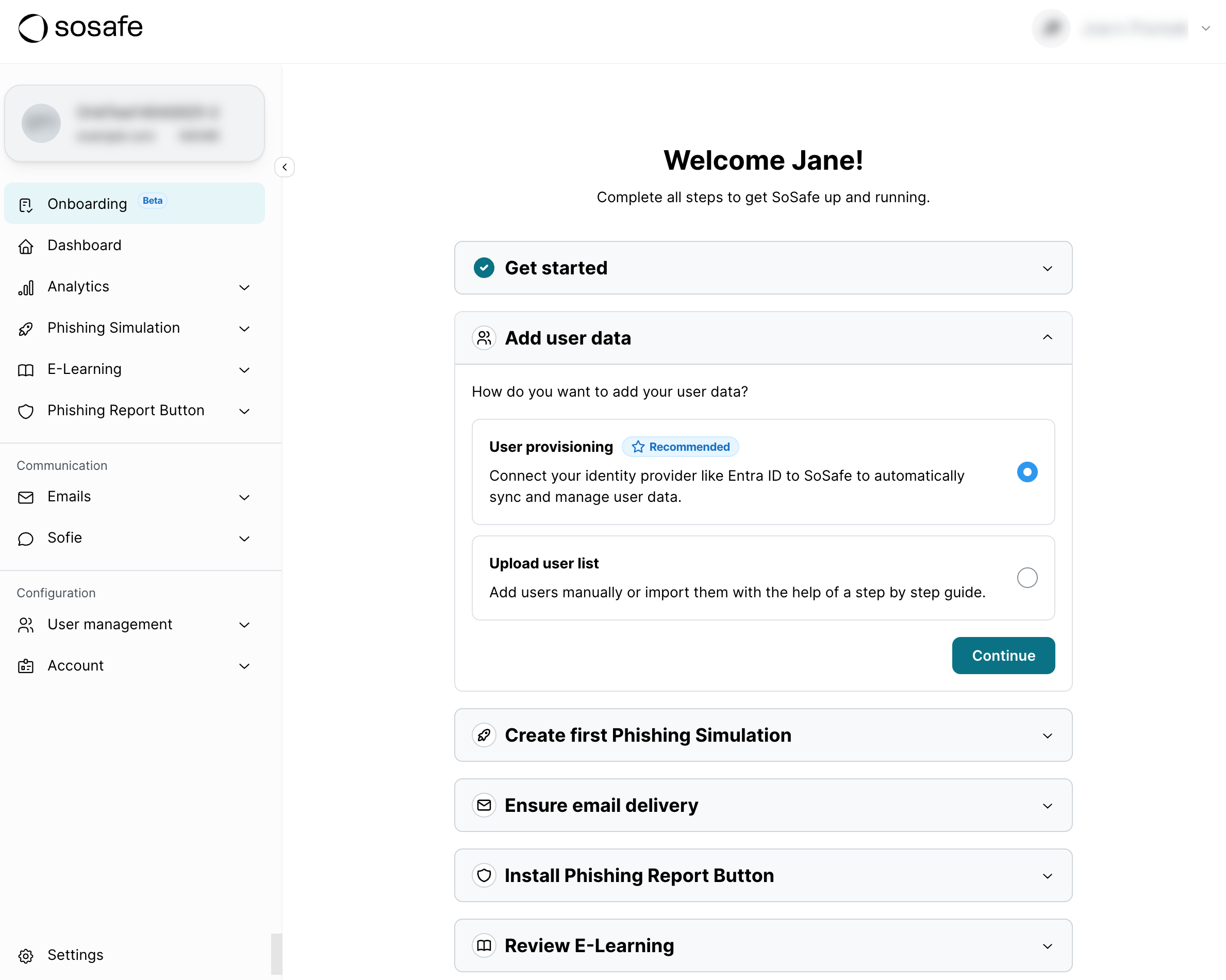 SoSafe Onboarding dashboard checklist with Add user data expanded, showing User provisioning selected as the recommended option over Upload user list, and a Continue button. Other steps below include Phishing Simulation and the Phishing Report Button.