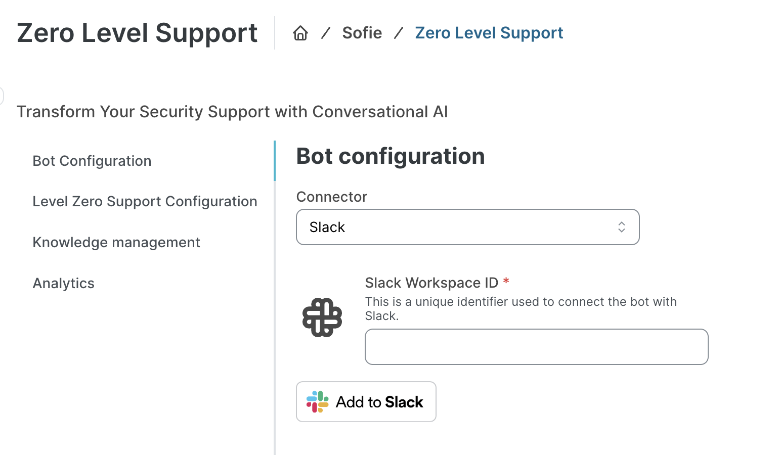SoSafe Manager Zero Level Support Bot configuration page, with Slack selected in the Connector field, an empty Slack Workspace ID field below, and an Add to Slack button.
