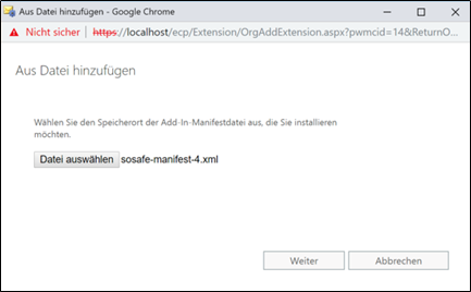Dialog Aus Datei hinzufügen mit ausgewählter Manifestdatei sosafe-manifest-4.xml, darunter die Schaltflächen Weiter und Abbrechen.