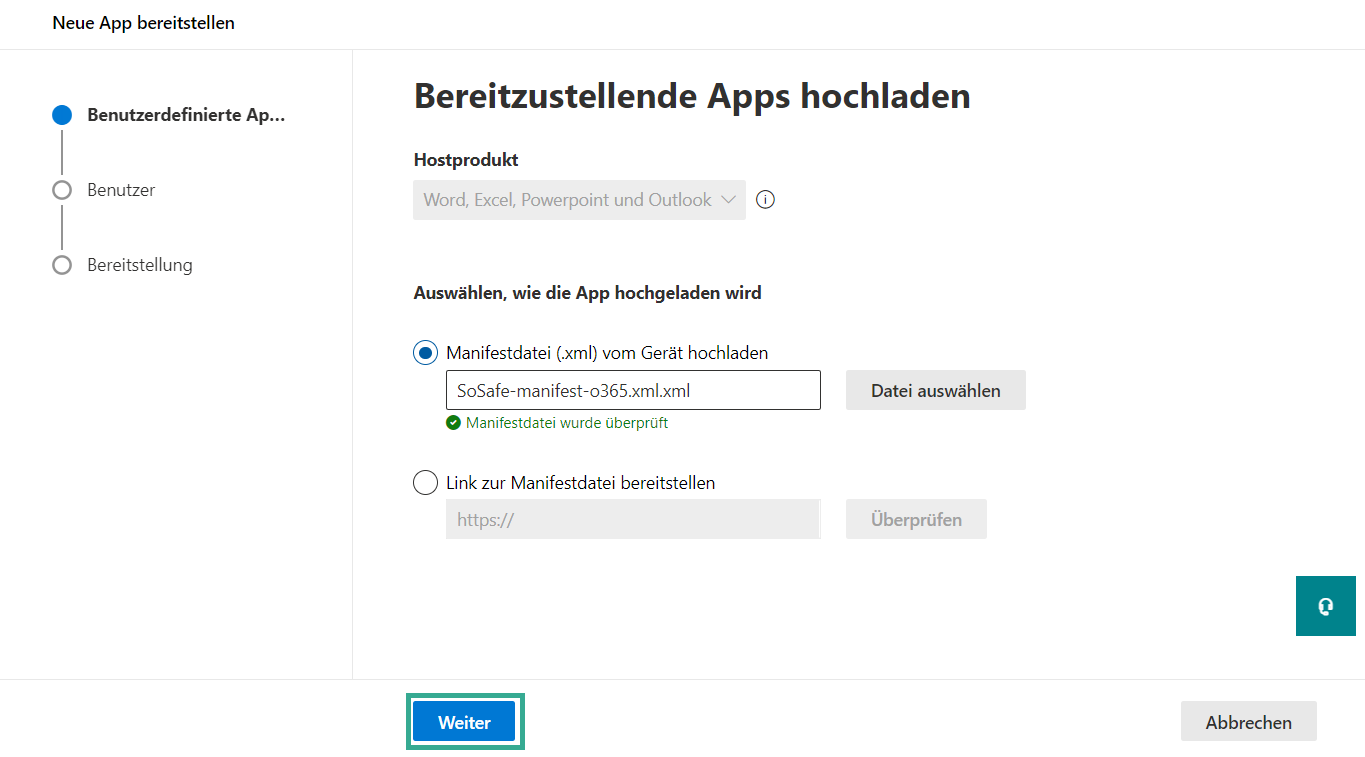 Derselbe Schritt mit ausgewählter Manifestdatei SoSafe-manifest-o365.xml.xml und der Bestätigung Manifestdatei wurde überprüft. Unten links ist die Schaltfläche Weiter markiert.