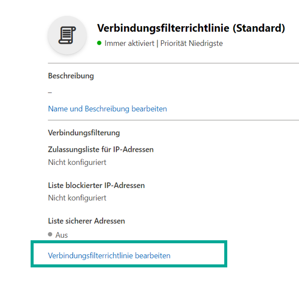 Verbindungsfilterrichtlinie-Detailseite in voller Ansicht mit demselben Inhalt. Markiert ist der Link Verbindungsfilterrichtlinie bearbeiten am unteren Rand.