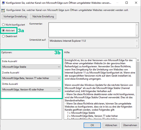 Richtliniendialog Konfigurieren Sie, welcher Kanal von Microsoft Edge zum Öffnen umgeleiteter Websites verwendet werden soll mit aktivierter Option (3a). Im Bereich Optionen (3b) sind die Auswahlfelder Erste, Zweite und Dritte Auswahl mit Microsoft Edge-Versionen belegt.
