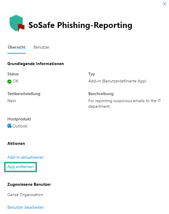 Detailbereich für SoSafe Phishing-Reporting mit den Reitern Übersicht und Benutzer. Der Link App entfernen ist markiert, darüber der Link Add-In aktualisieren und unten der Bereich Zugewiesene Benutzer mit dem Wert Ganze Organisation.