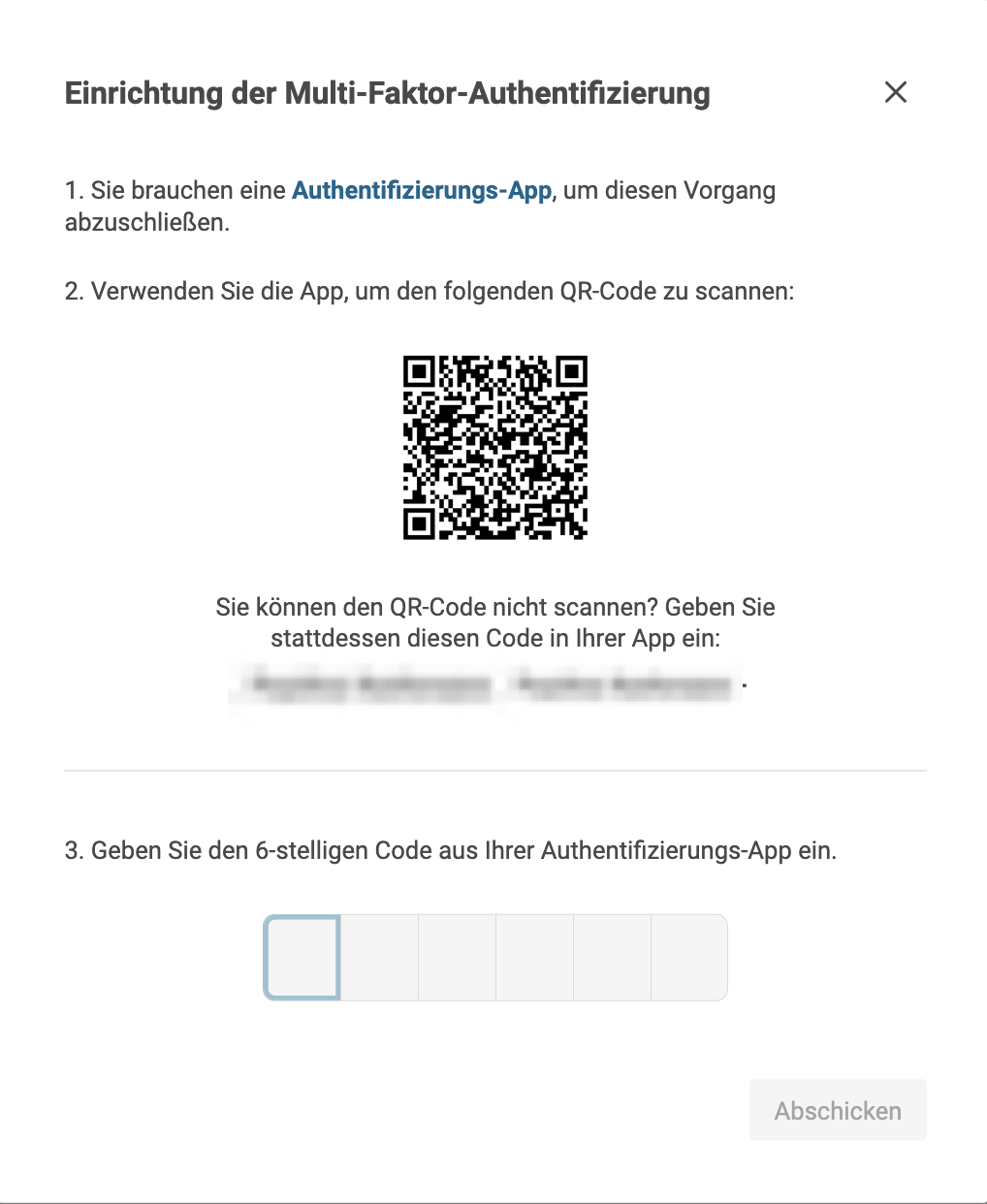 Dialog Einrichtung der Multi-Faktor-Authentifizierung mit den drei Schritten: eine Authentifizierungs-App bereitstellen, den angezeigten QR-Code scannen und den sechsstelligen Code aus der App eingeben, darunter die Schaltfläche Abschicken.