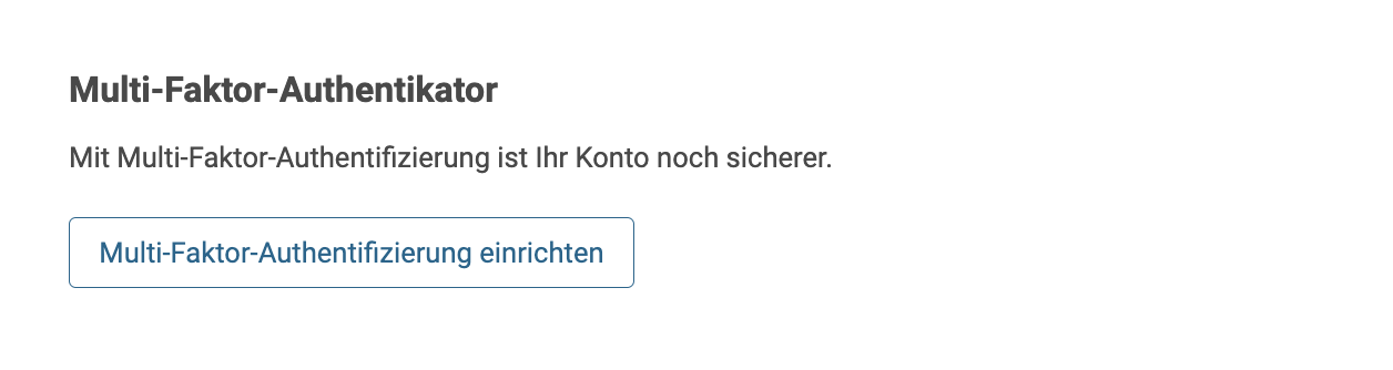 Bereich Multi-Faktor-Authentikator im SoSafe-Manager-Profil mit dem Hinweistext, dass die Multi-Faktor-Authentifizierung das Konto zusätzlich absichert, darunter die Schaltfläche Multi-Faktor-Authentifizierung einrichten.