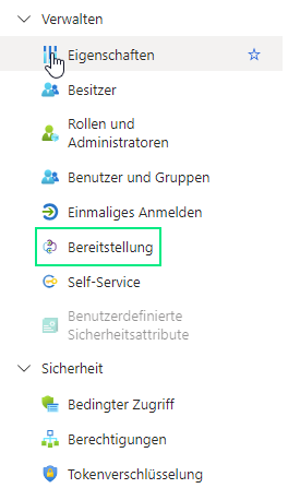 Microsoft Entra ID, linke Navigation der Unternehmensanwendung im Abschnitt Verwalten, mit dem Eintrag Bereitstellung markiert neben Eigenschaften, Besitzer, Rollen und Administratoren sowie Benutzer und Gruppen.
