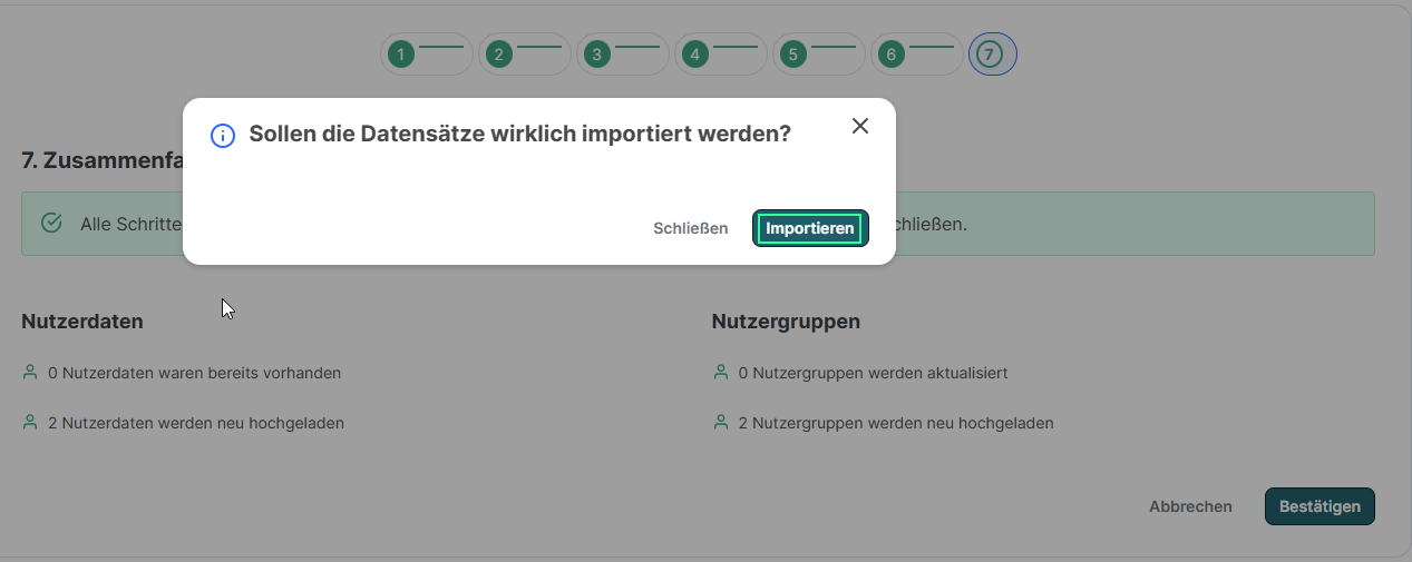 Bestätigungsdialog Sollen die Datensätze wirklich importiert werden mit den Schaltflächen Schließen und Importieren, eingeblendet über der Zusammenfassung des Imports.