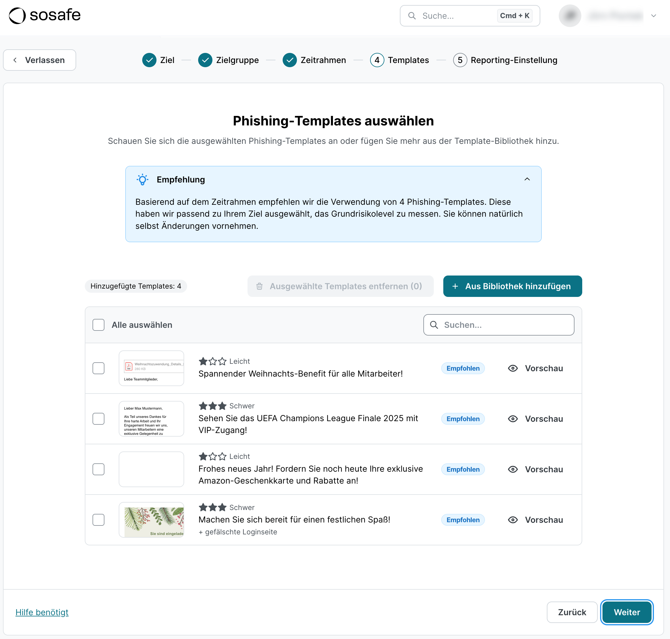 Schritt Templates mit der Übersicht Phishing-Templates auswählen. Der Empfehlungshinweis schlägt vier Templates passend zum Ziel Grundrisikolevel messen vor, darunter die Liste der hinzugefügten Templates mit Schwierigkeitssternen und der Schaltfläche Aus Bibliothek hinzufügen.