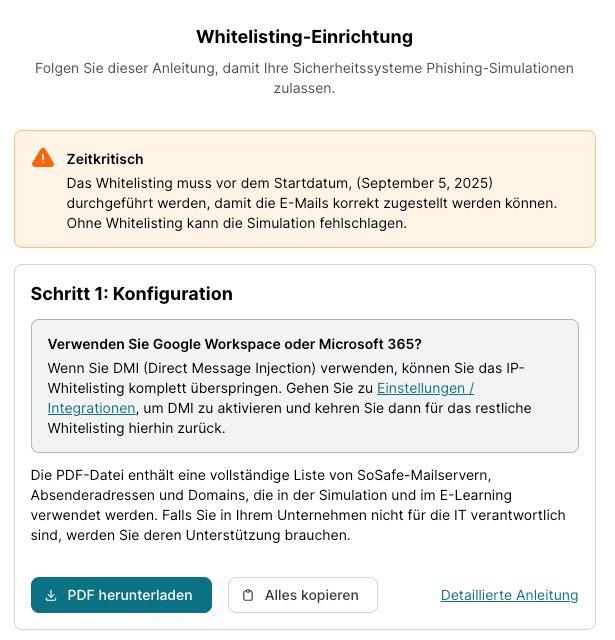 SoSafe Manager Seite Whitelisting-Einrichtung mit einer orangen Zeitkritisch-Warnung zum Whitelisting-Stichtag. Darunter Schritt 1: Konfiguration mit der Frage nach Google Workspace oder Microsoft 365, einem Hinweis auf Direct Message Injection sowie den Schaltflächen PDF herunterladen und Alles kopieren.