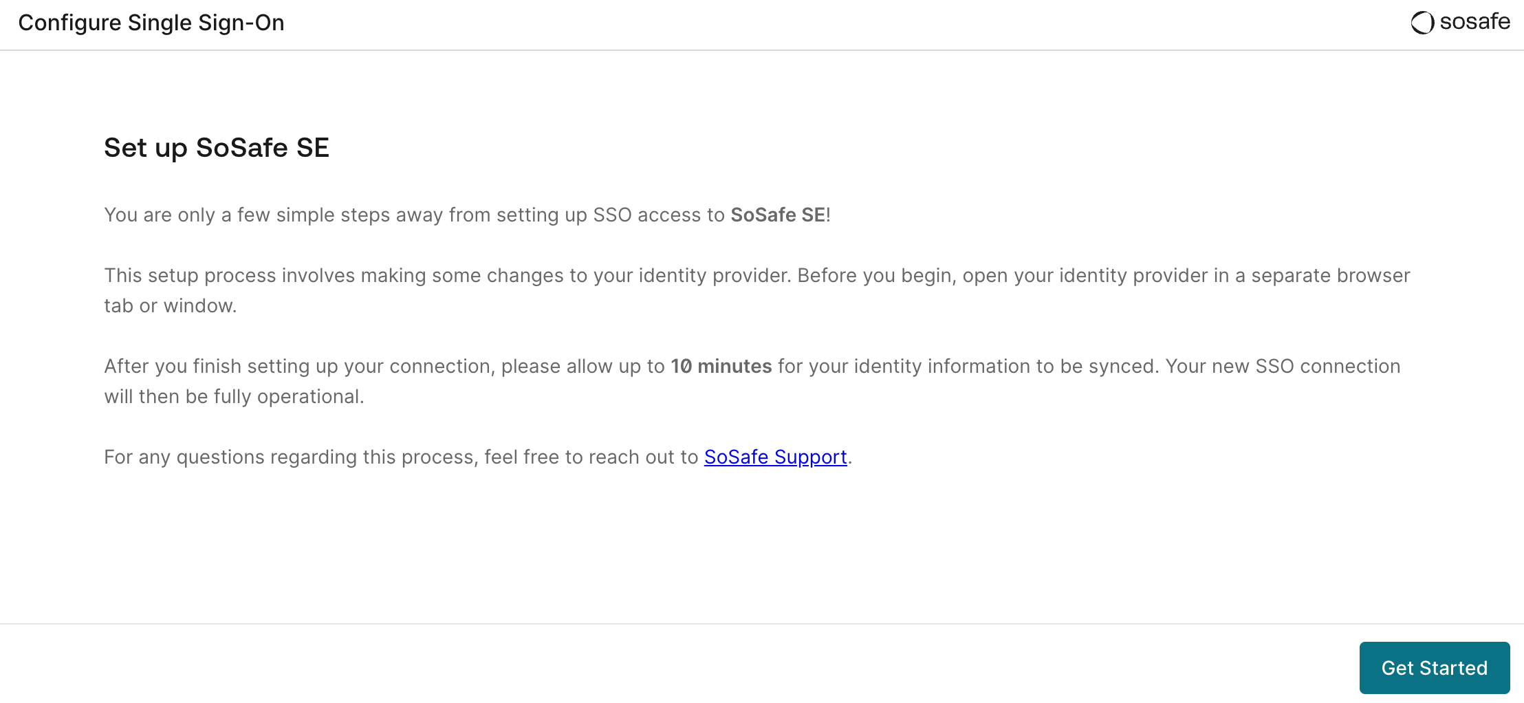 Seite Configure Single Sign-On mit der Überschrift Set up SoSafe SE und Anweisungen zur Einrichtung der Verbindung beim Identitätsanbieter. Unten rechts befindet sich die Schaltfläche Get Started.