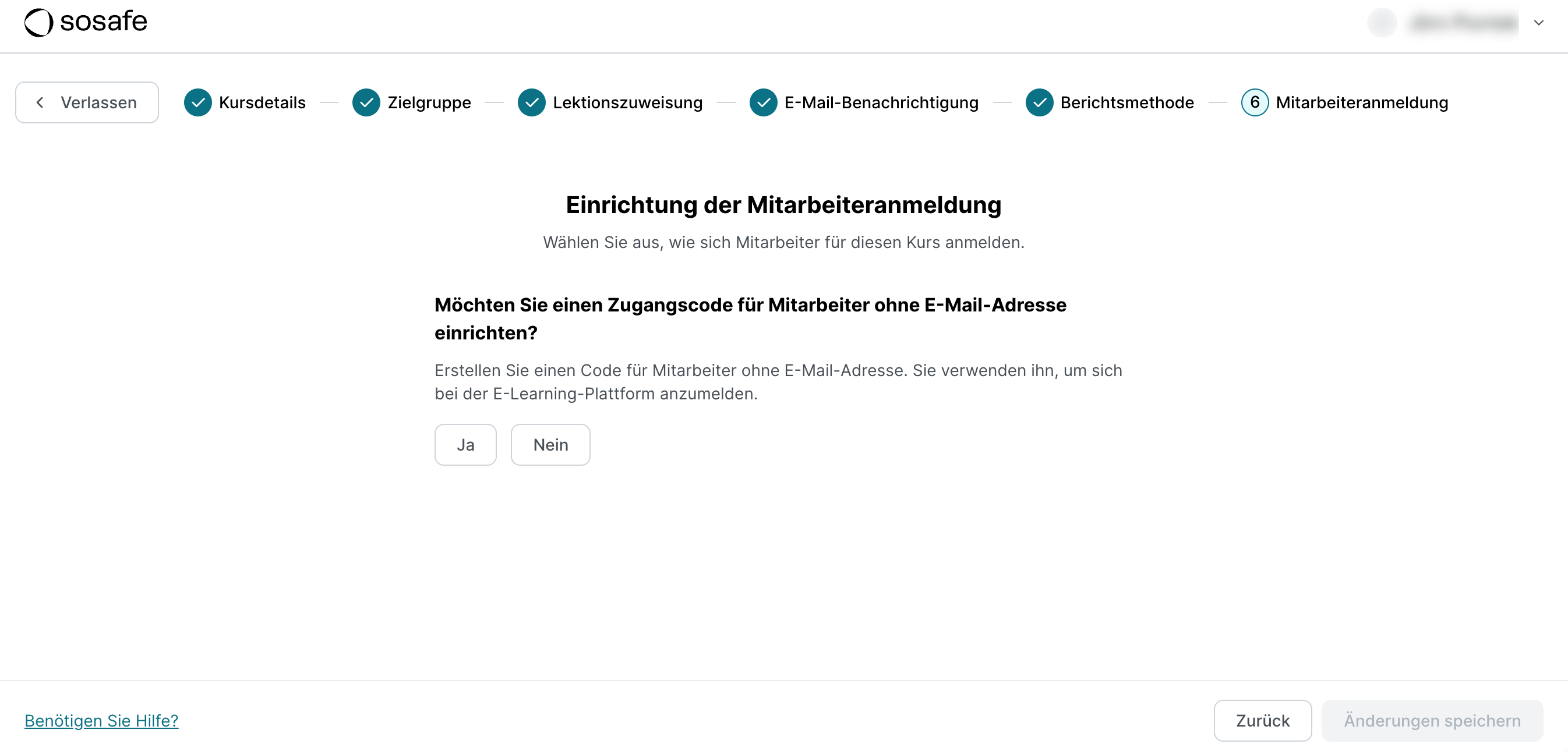 SoSafe Manager, Schritt Mitarbeiteranmeldung mit der Frage, ob ein Zugangscode für Mitarbeitende ohne E-Mail-Adresse eingerichtet werden soll, mit den Schaltflächen Ja und Nein.