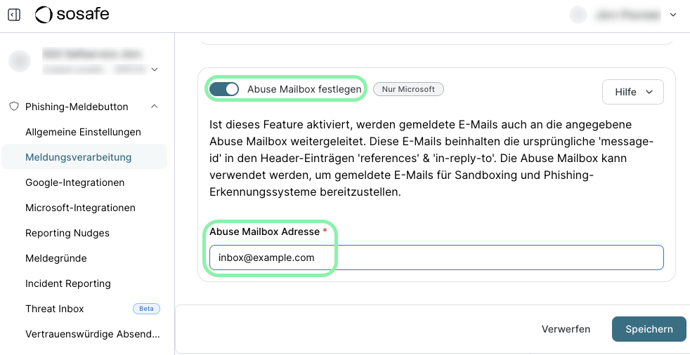 SoSafe Manager Seite Meldungsverarbeitung mit aktiviertem Schalter Abuse Mailbox festlegen und dem darunterliegenden Pflichtfeld Abuse Mailbox Adresse.