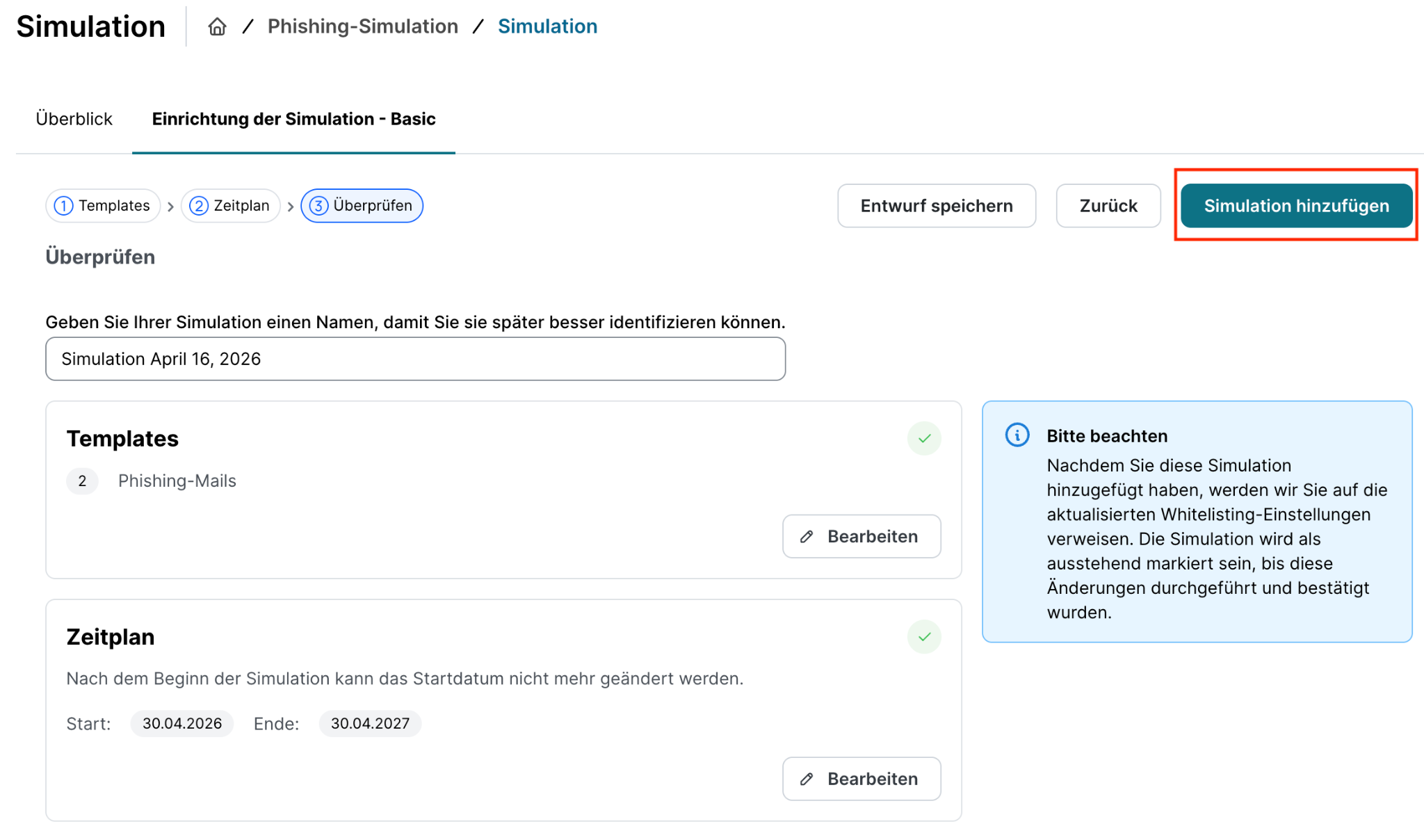 Letzter Schritt Überprüfen mit einem Feld für den Namen der Simulation, Übersichten zu Templates und Zeitplan, und der rot markierten Schaltfläche Simulation hinzufügen oben rechts.