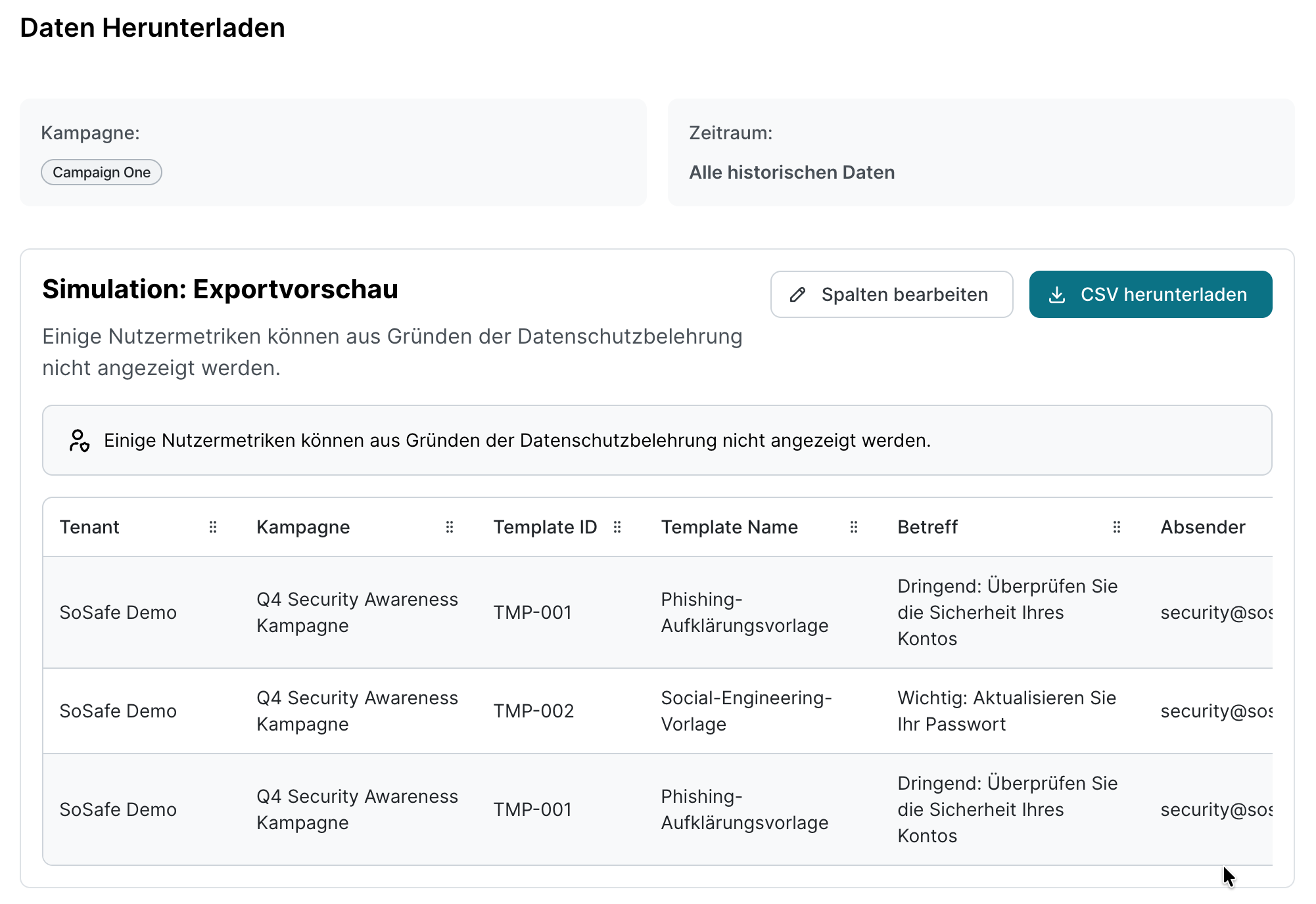 Vorschau des Datenexports Simulation Exportvorschau mit den Schaltflächen Spalten bearbeiten und CSV herunterladen sowie dem Hinweis, dass einige Nutzermetriken aus Datenschutzgründen ausgeblendet sind. Die Beispieltabelle zeigt Spalten wie Tenant, Kampagne und Template ID.