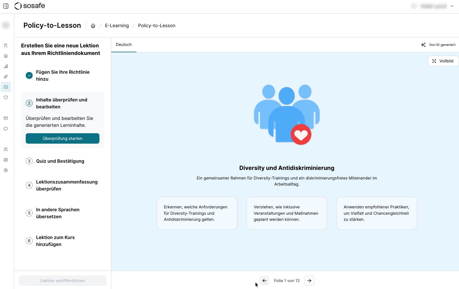 SoSafe Manager, Schritt Inhalte überprüfen und bearbeiten mit der Vorschau der generierten Lektion Diversity und Antidiskriminierung, Folie 1 von 12, gekennzeichnet als Von KI generiert. Darunter stehen drei Lernziel-Karten und die Schaltfläche Überprüfung starten.