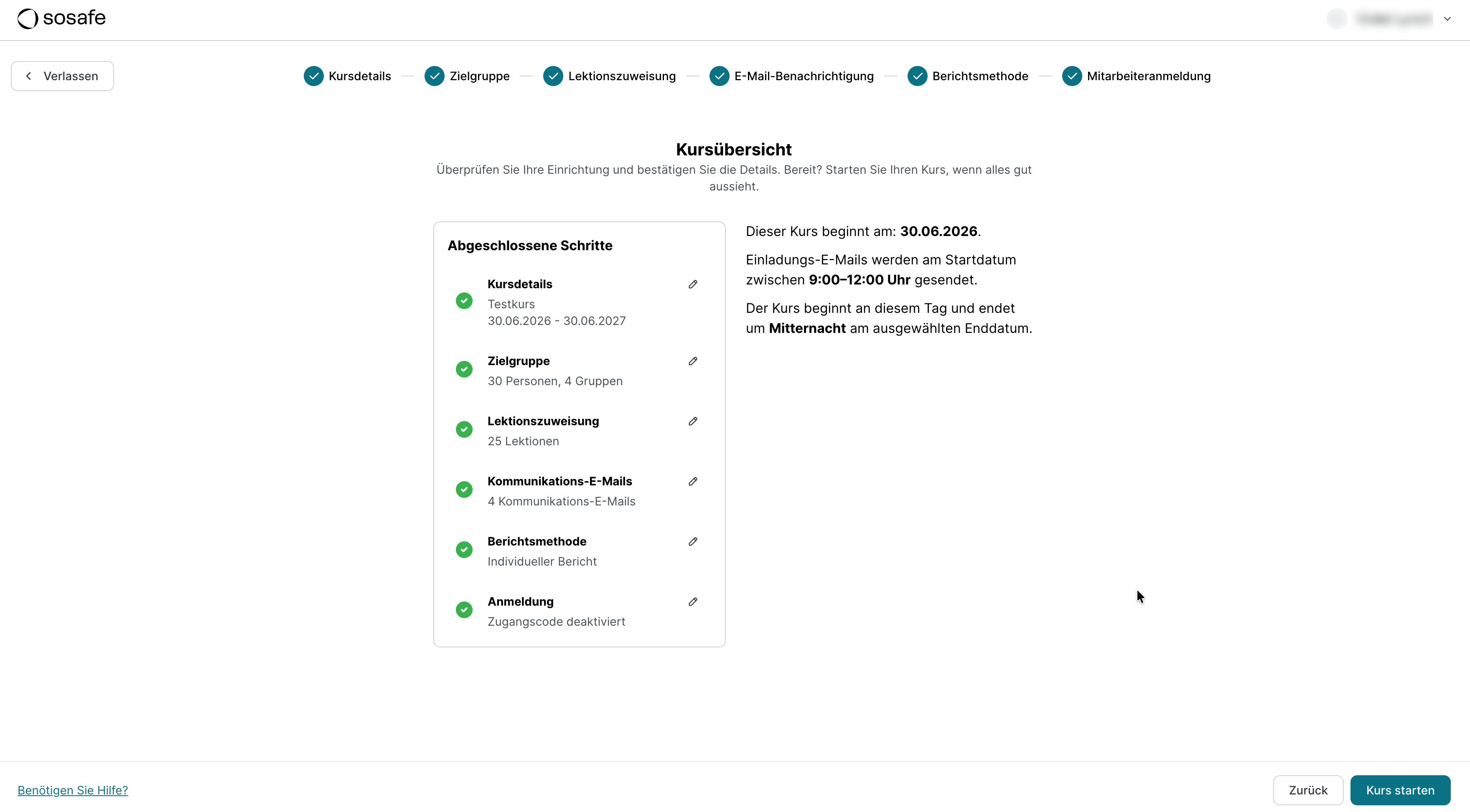 Schritt Kursübersicht mit den abgeschlossenen Punkten Kursdetails, Zielgruppe mit 30 Personen, Lektionszuweisung mit 25 Lektionen, Kommunikations-E-Mails, Berichtsmethode und Anmeldung. Unten rechts liegt die Schaltfläche Kurs starten.