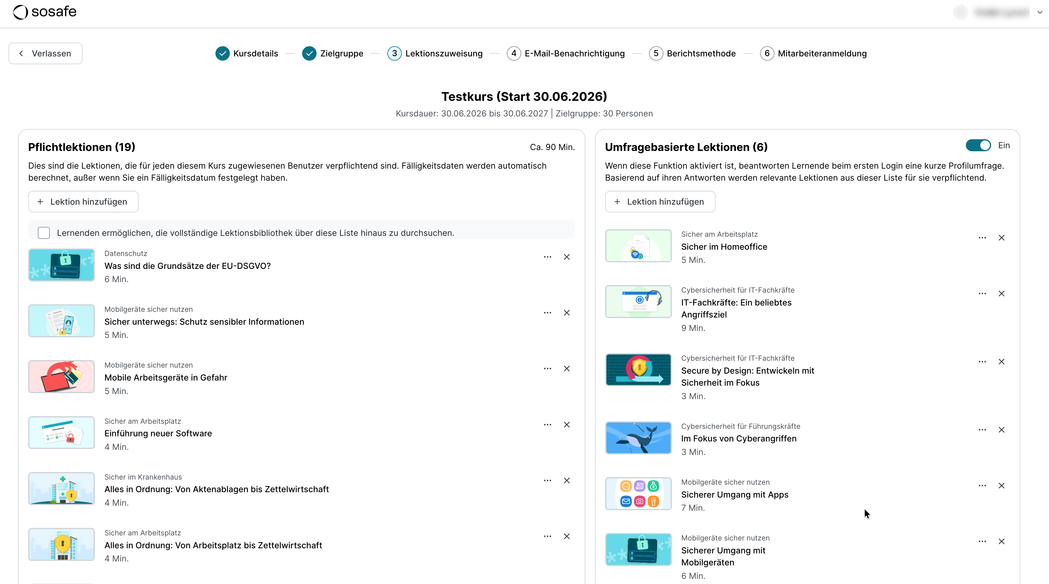 Schritt Lektionszuweisung mit den Pflichtlektionen, 19 an der Zahl, etwa Was sind die Grundsätze der EU-DSGVO und Sicher unterwegs, sowie den aktivierten Umfragebasierten Lektionen wie Sicher im Homeoffice und Im Fokus von Cyberangriffen.