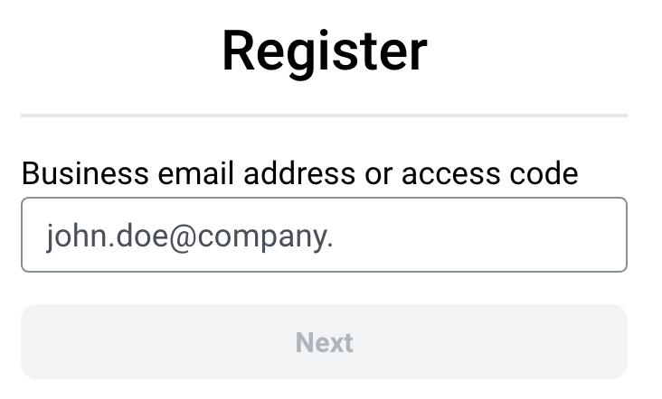 Registratieformulier met het veld Zakelijk e-mailadres of toegangscode waarop een onvolledig e-mailadres zonder domeinextensie wordt weergegeven, boven een grijs weergegeven knop Volgende.