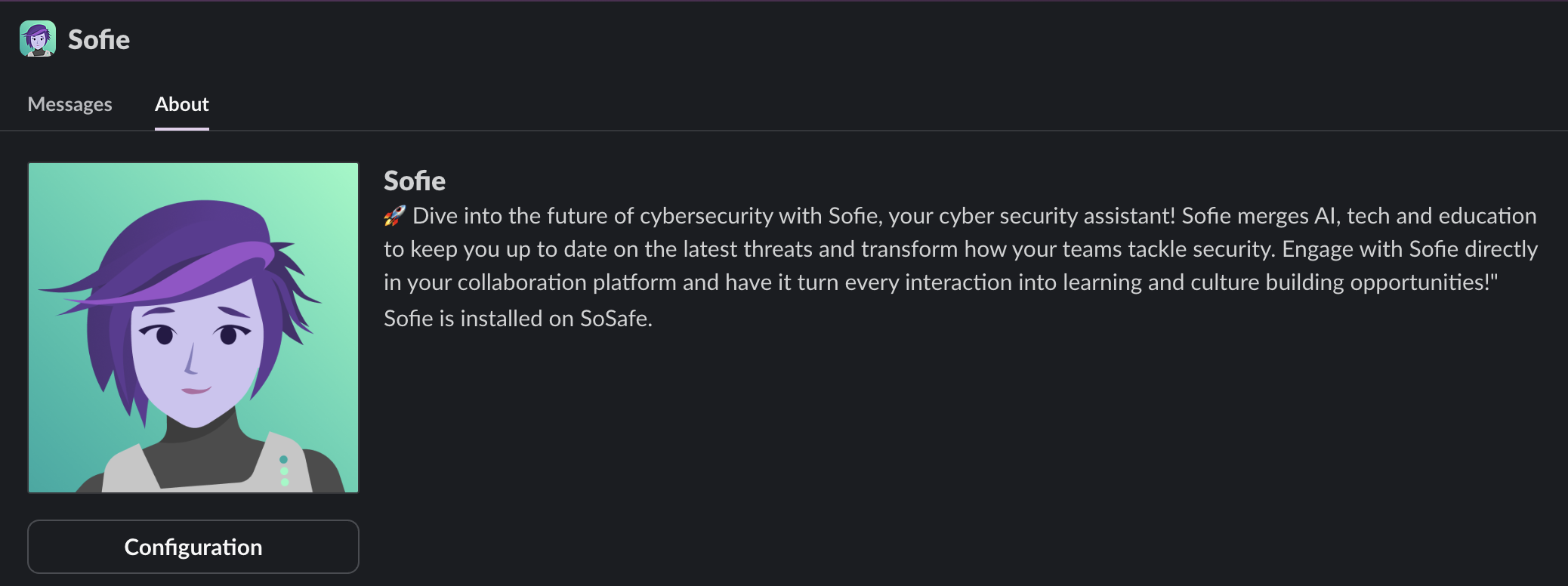 Página del perfil de la aplicación Sofie en Slack, en la pestaña About, con el avatar de Sofie y una descripción del asistente, un botón Configuration a continuación y una pestaña Messages junto a About.