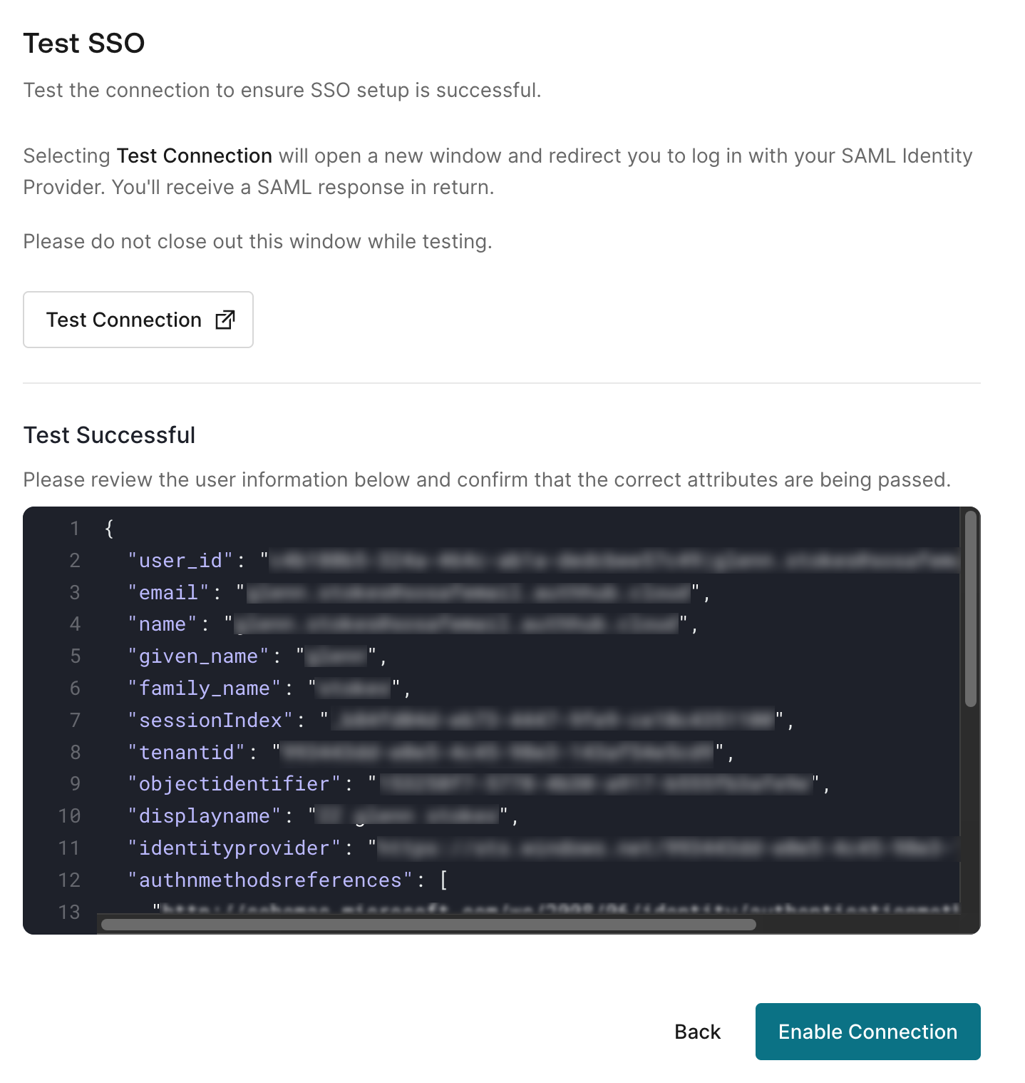 Paso Test SSO del asistente Configure Custom SAML tras una prueba correcta, mostrando una sección Test Successful con una vista previa de los atributos de usuario devueltos, incluidos el ID de usuario, el correo electrónico, el nombre y el proveedor de identidad, y el botón Enable Connection.
