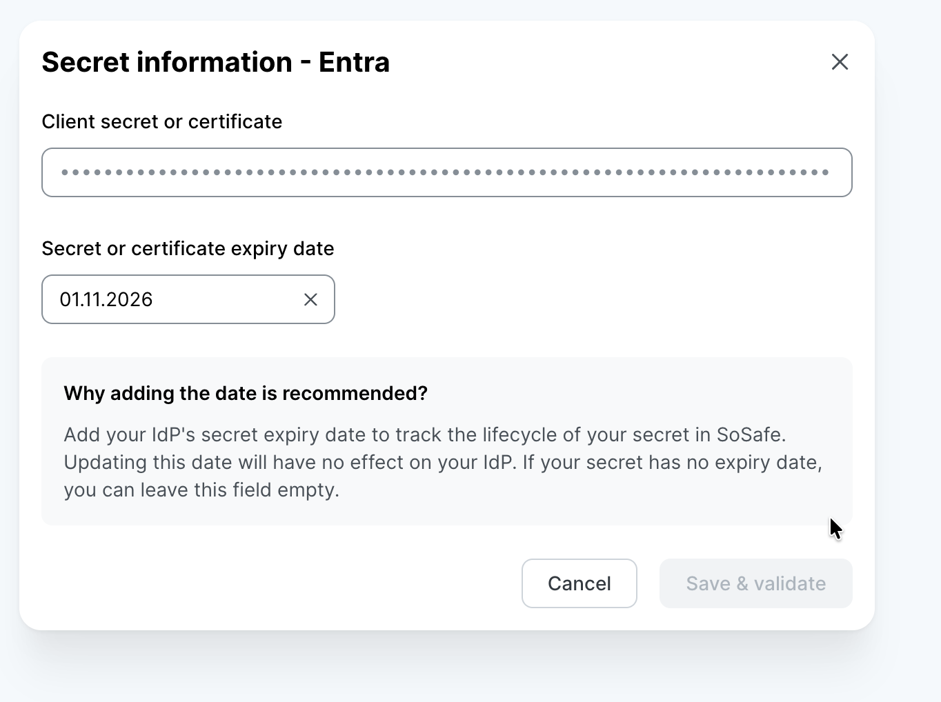 Diálogo Secret information - Entra en el SoSafe Manager, con el campo Client secret or certificate completado, una fecha de caducidad introducida con una opción para borrarla, y el botón Save and validate debajo.