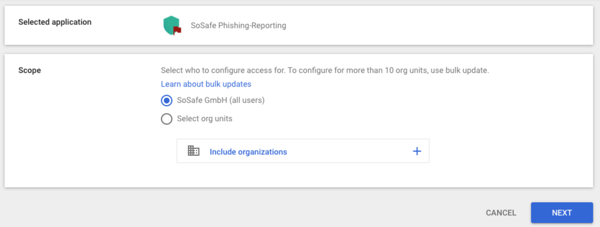Assistant de modification d'accès Google Admin pour SoSafe Phishing-Reporting, étape Portée, avec tous les utilisateurs de SoSafe GmbH sélectionnés plutôt que Sélectionner des unités organisationnelles, et un bouton Suivant pour continuer.