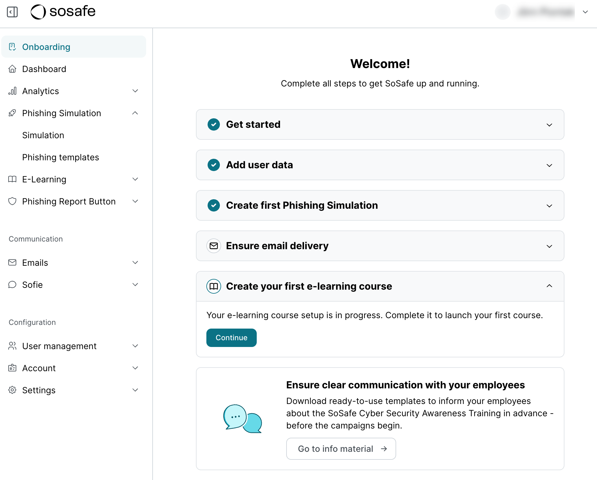 SoSafe Manager-onboarding Checklist met Get started, Add user data en Create first Phishing Simulation als voltooid. De stap Create your first e-learning course is uitgevouwen met een Continue-knop, gevolgd door de stap Ensure email delivery.