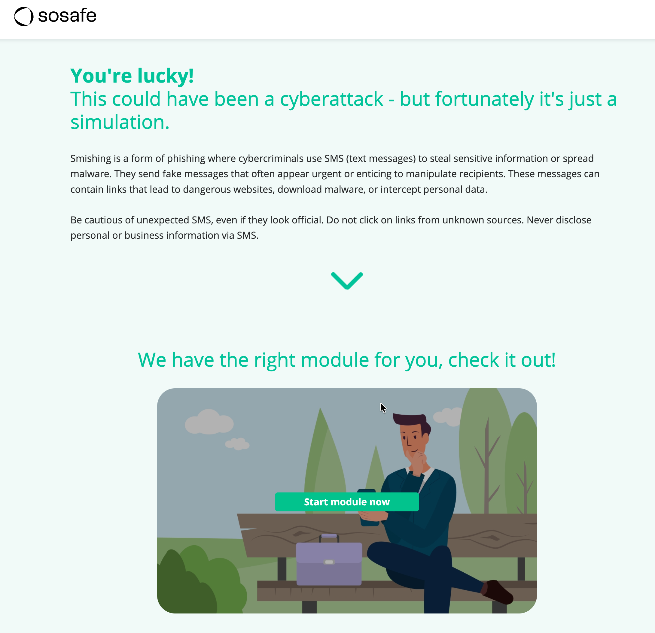 La página de aprendizaje que ven los usuarios tras tocar el enlace. Dice You're lucky, this could have been a cyberattack but fortunately it's just a simulation, explica qué es el smishing y ofrece un botón Start module now.