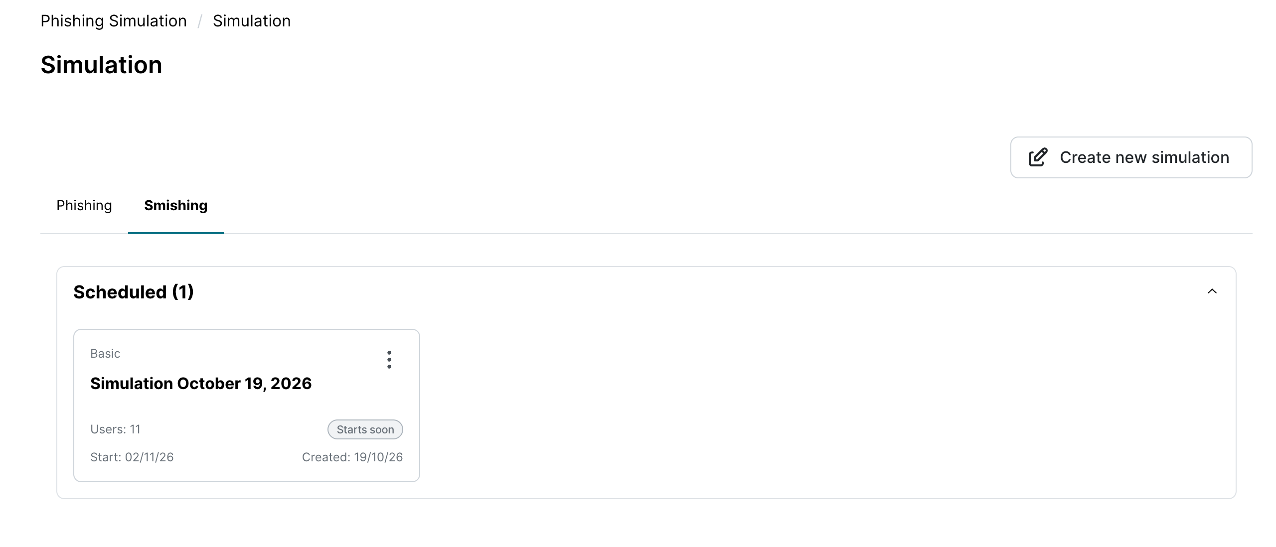 L'onglet Smishing affichant une section « Scheduled (1) » avec une carte de simulation. La carte indique le nom, le nombre d'utilisateurs, la date de début, la date de création et une étiquette « Starts soon ».